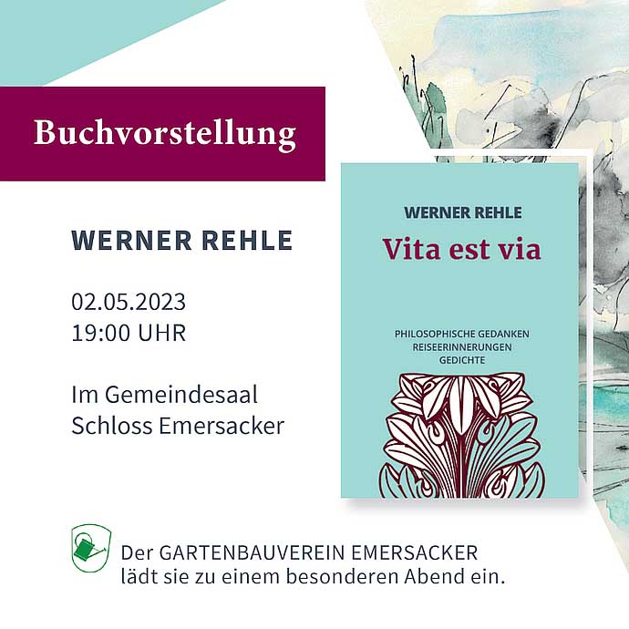Buchvorstellung: Werner Rehle - Vita est via - Philosophische Gedanken, Reiseerinnerungen, Gedichte